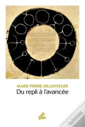 Du Repli À L'Avancée