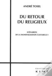 Capa do artigo Du Retour Du Religieux ; Scénarios De La Mondialisation Culturelle Tome 1