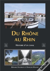 Capa do artigo Du Rhône Au Rhin ; Histoire D
