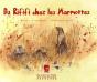 Du Rififi Chez Les Marmottes - Preview