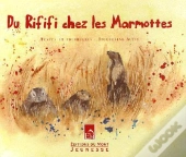 Du Rififi Chez Les Marmottes