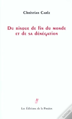 Capa do artigo Du Risque De Fin Du Monde Et De Sa Denegation