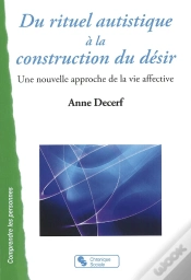 Capa do artigo Du Rituel Autistique À La Construction Du Désir ; Une Nouvelle Approche De La Vie Affective