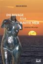 Du Rivage À La Haute Mer ; Journal 1983-1989 - Preview