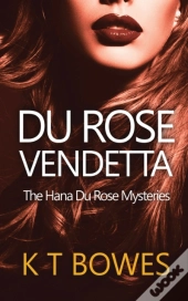 Du Rose Vendetta