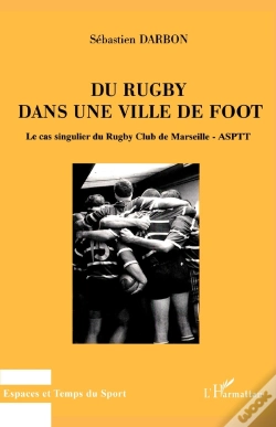 Capa do artigo Du Rugby Dans Une Ville De Foot