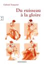 Du Ruisseau À La Gloire - Preview