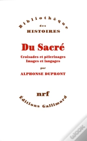 Capa do artigo Du Sacré ; Croisades Et Pèlerinages, Images Et Langages
