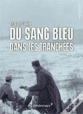 Du Sang Bleu Dans Les Tranchées
