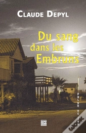 Du Sang Dans Les Embruns