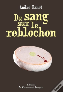 Capa do artigo Du Sang Sur Le Reblochon