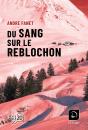 Du Sang Sur Le Reblochon - Preview