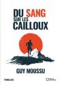 Du Sang Sur Les Cailloux - Preview
