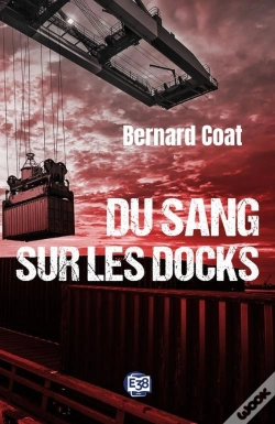 Capa do artigo Du Sang Sur Les Docks