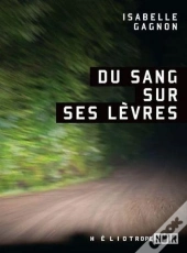 Du Sang Sur Ses Levres