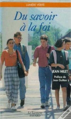 Capa do artigo Du Savoir A La Foi ; Preface Par Jean Guitton