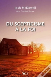 Du Scepticisme À La Foi