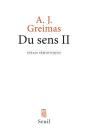 Du Sens Ii : Essais Semiotiques - Preview