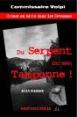 Du Serpent, On S'En Tamponne ! - Preview
