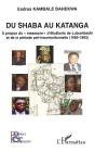 Du Shaba Au Katanga ; À Propos Du "Massacre" D'Étudiants De Lubumbashi Et De La Période Pré-Insurrection (1990-1993) - Preview