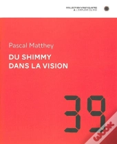 Du Shimmy Dans La Vision