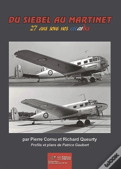 Capa do artigo Du Siebel Au Martinet - 27 Ans Sous Nos Cocardes