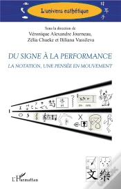 Capa do artigo Du Signe À La Performance ; La Notation, Une Pensée En Mouvement