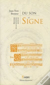 Capa do artigo Du Signe Au Son ; Histoire De La Notation Musicale
