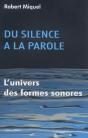 Du Silence A  La Parole ; L'Univers Des Formes Sonores - Preview