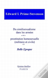 Du Similisexualisme Dans Les Armees Et De La Prostitution Homosexuelle A La Belle Epoque