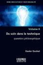 Du Soin A La Technique - Question Philosophique - Preview