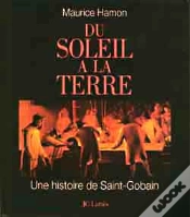 Capa do artigo Du Soleil A La Terre ; Une Histoire De Saint Gobain