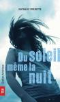 Du Soleil Meme La Nuit - Preview