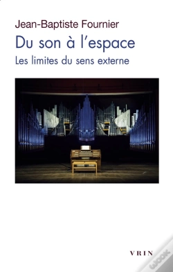 Capa do artigo Du Son À L'Espace : Les Limites Du Sens Externe