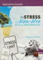 Du Stress Au Bien-Être Et À La Performance - Preview