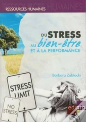 Du Stress Au Bien-Être Et À La Performance