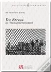 Du Stress Au Transegenrationnel