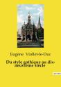 Du Style Gothique Au Dix Neuvieme Siecle - Debat Sur L Architecture Gothi - Preview