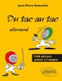 Du Tac Au Tac - Allemand - Plus De 1300 Phrases Prêtes À L'Emploi - Preview