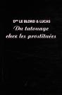 Du Tatouage Chez Les Prostituees - Preview