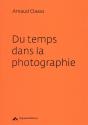 Du Temps Dans La Photographie - Preview