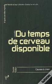Du Temps De Cerveau Disponible