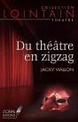 Du Théâtre En Zigzag - Preview