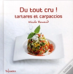 Capa do artigo Du Tout Cru ! ; Tartares Et Carpaccios