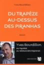 Du Trapèze Au-Dessus Des Piranhas - Preview