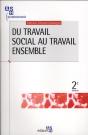 Du Travail Social Au Travail Ensemble (2e Édition) - Preview
