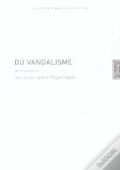 Capa do artigo Du Vandalisme : Art Et Destruction