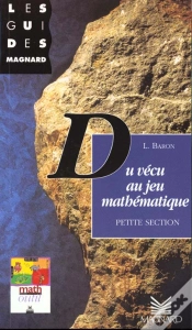 Capa do artigo Du Vécu Au Jeu Mathématique ; Petite Section