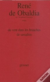 Du Vent Dans Les Branches De Sassafras