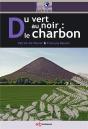 Du Vert Au Noir, Le Charbon - Preview